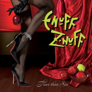 อัลบัม Finer Than Sin ศิลปิน Enuff Z'Nuff