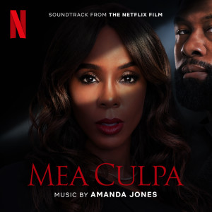 Amanda Jones的專輯Mea Culpa (Soundtrack from the Netflix Film)