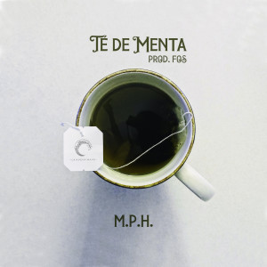 Album Té de Menta from M.P.H.