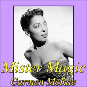 ดาวน์โหลดและฟังเพลง I Need You In My Life พร้อมเนื้อเพลงจาก Carmen McRae
