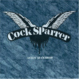อัลบัม Guilty As Charged (Deluxe Edition) ศิลปิน Cock Sparrer