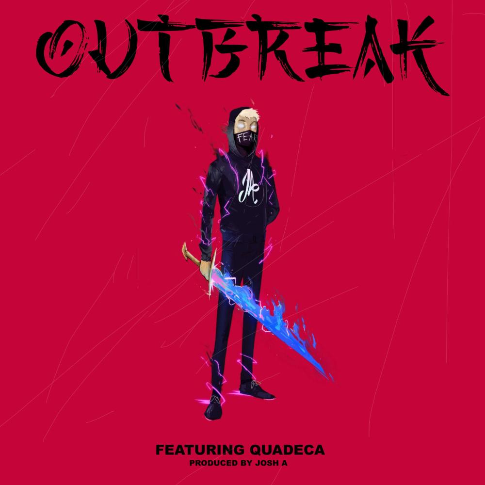 Outbreak (feat. Quadeca) (Explicit)