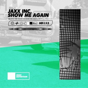 Jaxx Inc.的專輯Show Me Again