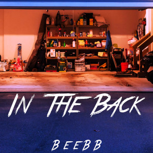 收聽BeeBB的In the Back歌詞歌曲