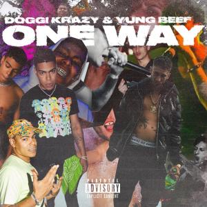 Album One Way (Explicit) oleh Yung Beef