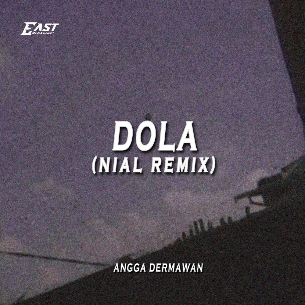 DOLA (NIAL REMIX)