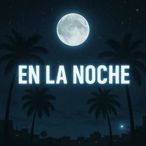 ดาวน์โหลดและฟังเพลง En la Noche พร้อมเนื้อเพลงจาก Aaron Marques