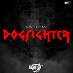 DJ Mad Dog的專輯Dogfighter