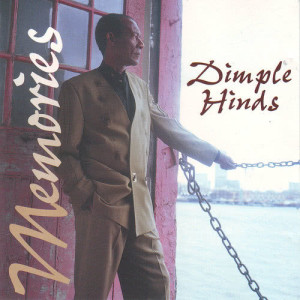 ดาวน์โหลดและฟังเพลง Memories พร้อมเนื้อเพลงจาก Dimple Hinds