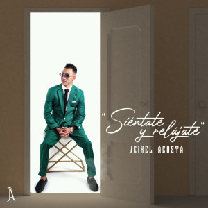 Listen to Sientate Y Relajate song with lyrics from Jeikel Acosta