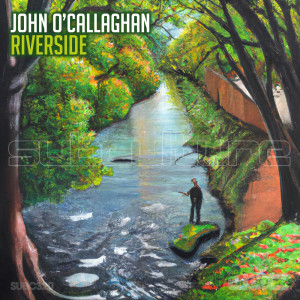 John O'Callaghan的专辑Riverside
