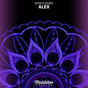 ดาวน์โหลดและฟังเพลง Alex พร้อมเนื้อเพลงจาก KickClouds