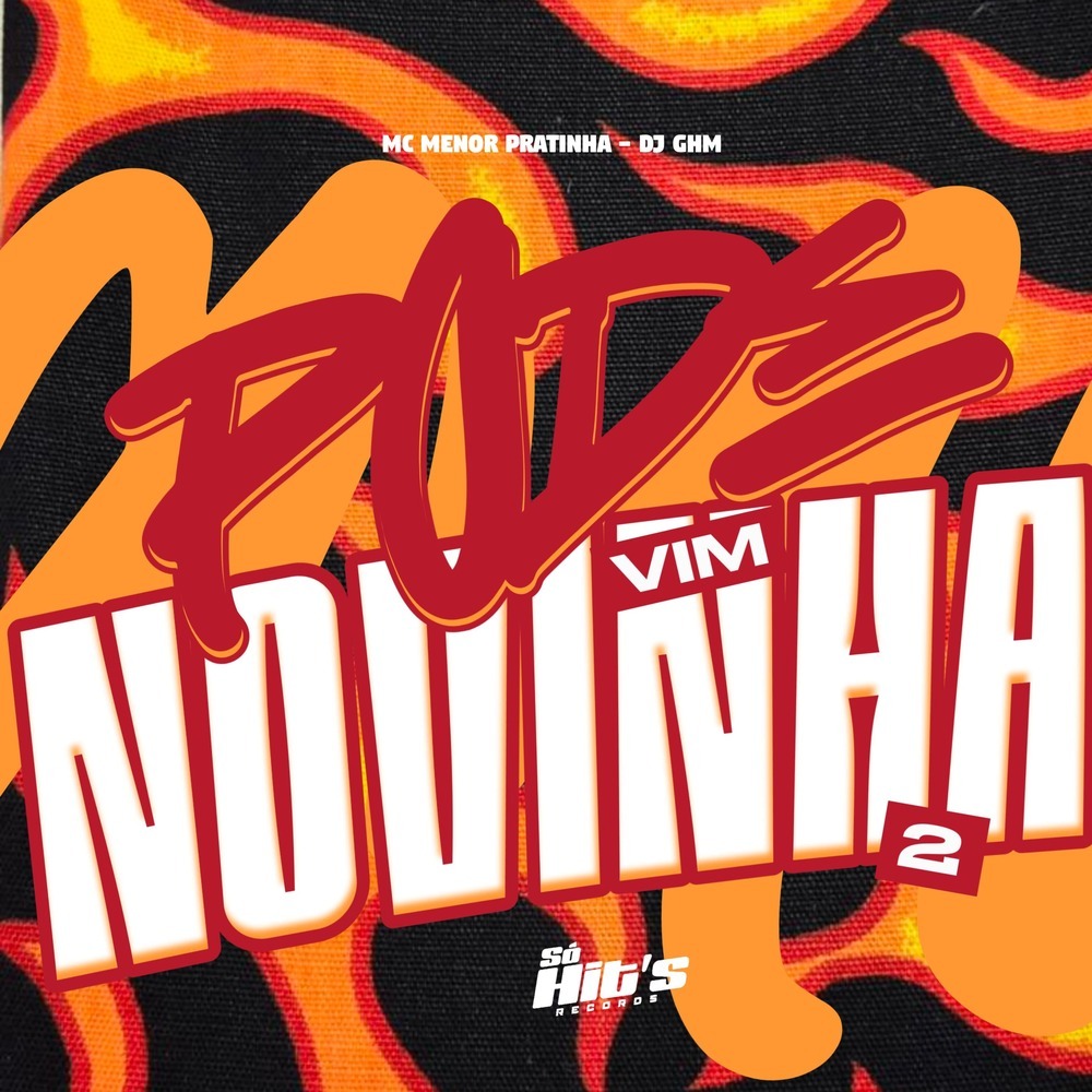 Pode Vim Novinha 2 (Explicit)