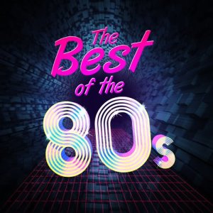 60's 70's 80's 90's Hits的專輯The Best of the 80's