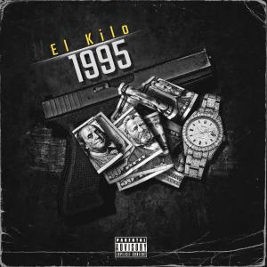 El Kilo的專輯Del 95 (Explicit)