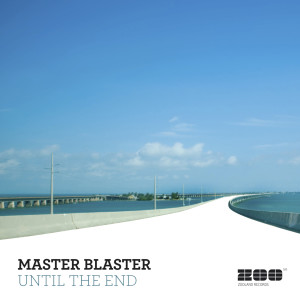 收聽Master Blaster的Until The End (Monday 2 Friday Radio Edit)歌詞歌曲