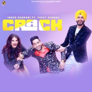 Listen to Crack song with lyrics from Inder Pandori