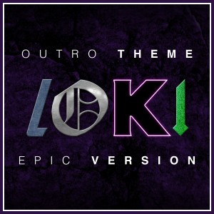 Loki - Outro Theme (Episode 6) - Epic Version