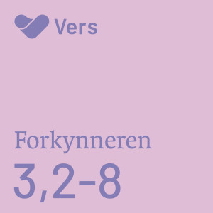 Vers的專輯Forkynneren 3,2-8