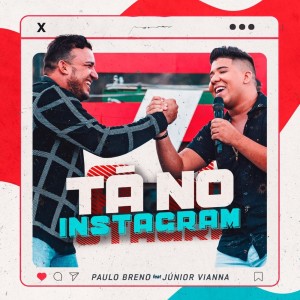 Listen to Tá No Instagram song with lyrics from Paulo Breno