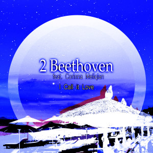ดาวน์โหลดและฟังเพลง I Call It Love พร้อมเนื้อเพลงจาก 2 Beethoven