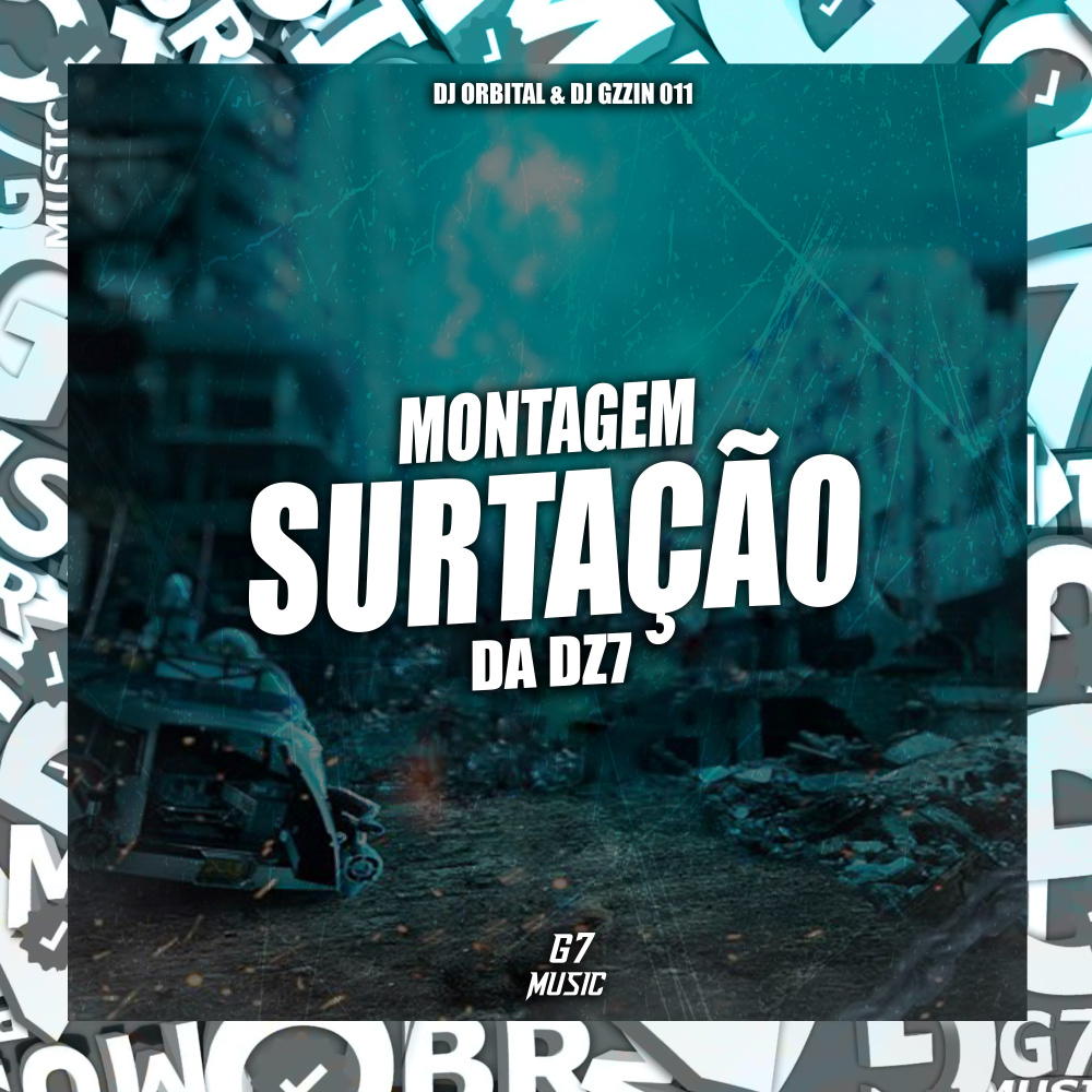Montagem Surtação na Dz7 (Explicit)