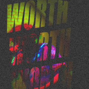 Album Worth (Explicit) oleh EMIC