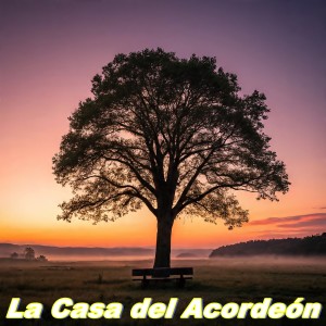 El Compa del Cibao的專輯La Casa del Acordeón