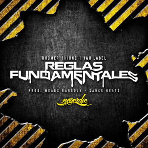 收聽Rhomer的Reglas Fundamentales歌詞歌曲