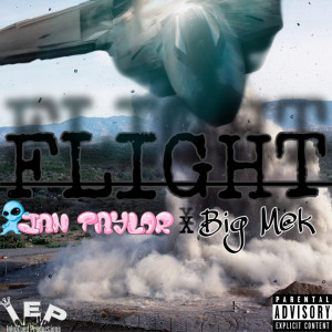 收听Ian Taylor的Flight (Explicit)歌词歌曲