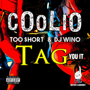 อัลบัม TAG "YOU IT" (Explicit) ศิลปิน Coolio