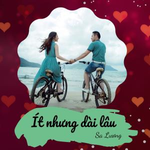 Dengarkan lagu Ít nhưng dài lâu (Sa Lương) nyanyian ABC ME dengan lirik