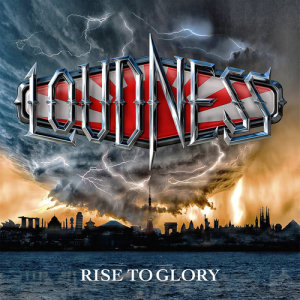 ดาวน์โหลดและฟังเพลง Rise to Glory พร้อมเนื้อเพลงจาก LOUDNESS