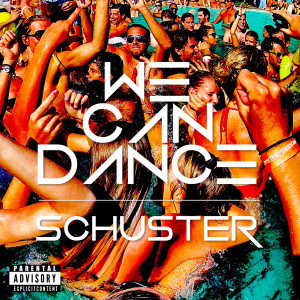 We Can Dance (Explicit)