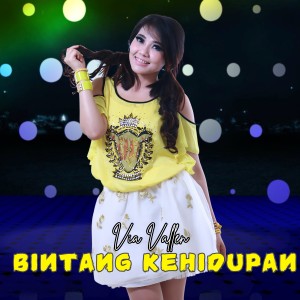 收聽Via Vallen的Bintang Kehidupan歌詞歌曲