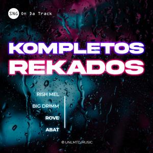 Listen to Kompletos Rekados song with lyrics from SNG On Da Track