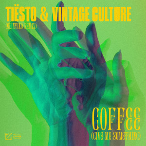 收聽Tiësto的Coffee (Give Me Something) (Quintino Remix)歌詞歌曲