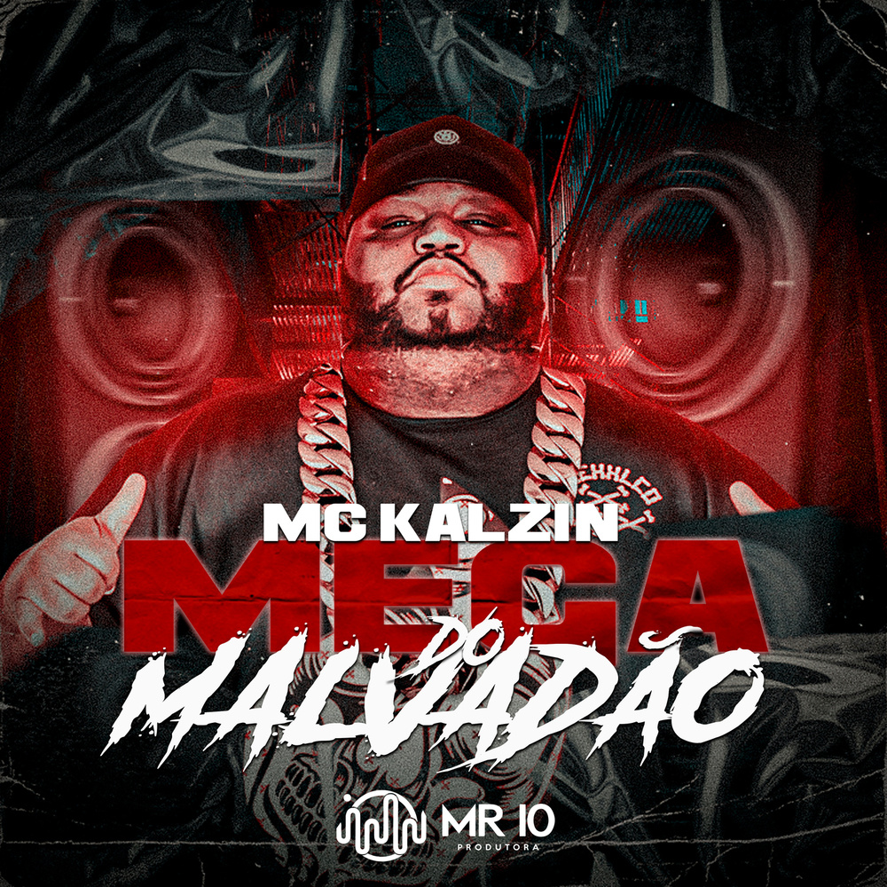 Mega do Malvadão (feat. MC Kalzin & MC Teteu) (Explicit)