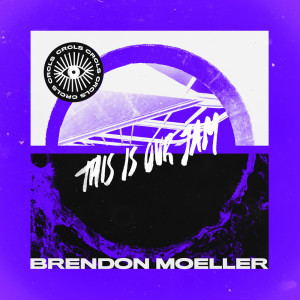 Dengarkan lagu This Is Our Jam (其他) nyanyian Brendon Moeller dengan lirik