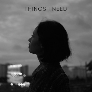 M NAIVE的专辑Things I Need