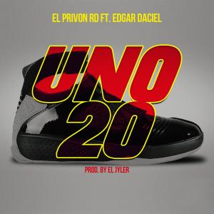 收聽El Privon Rd的Uno 20 (feat. Edgar Daciel & el Jyler) (Explicit)歌詞歌曲