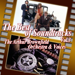 The Arthur Brownfield Orchestra的專輯The Best Of Soundtracks Vol3