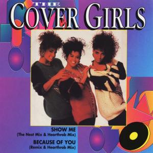 Listen to Because Of You (Heartthrob Dub) song with lyrics from The Cover Girls