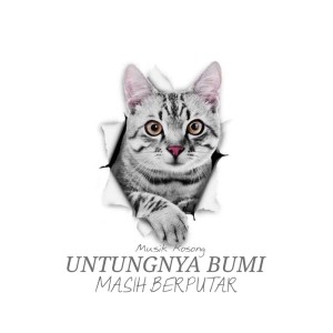 Dj nanggroe的專輯Untungnya bumi masih berputar (Remastered 2024)