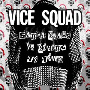 ดาวน์โหลดและฟังเพลง Santa Claws is Coming to Town พร้อมเนื้อเพลงจาก Vice Squad