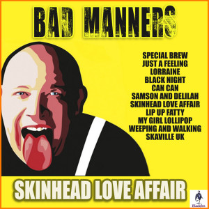 Bad Manners的專輯Skinhead Love Affair (Live)