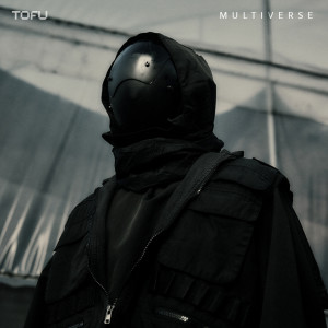 Listen to MULTIVERSE song with lyrics from TOFU (TH)