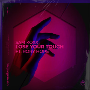 Album Lose Your Touch from Sam Koxx