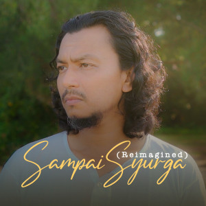 Faizal Tahir的專輯Sampai Syurga (Reimagined)