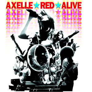 ดาวน์โหลดและฟังเพลง Sensualité (Live) พร้อมเนื้อเพลงจาก Axelle Red